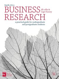 Business Research; Jill Collis, Roger Hussey; 2016