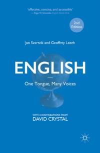English - One Tongue, Many Voices
                E-bok; Jan Svartvik, Geoffrey Leech, David Crystal; 2016