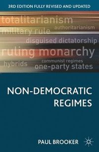 Non-Democratic Regimes; Paul Brooker; 2013
