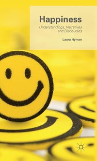 Happiness; L. Hyman; 2014