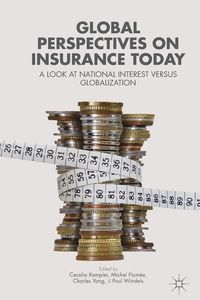 Global Perspectives on Insurance Today; Cecelia Kempler; 2013