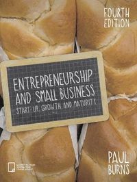 Entrepreneurship and Small Business; Paul Burns; 2016