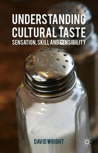 Understanding Cultural Taste; David Wright; 2015