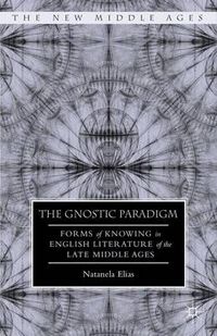 The Gnostic Paradigm; N. Elias; 2015