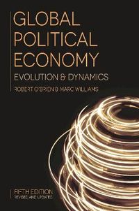 Global Political Economy; Robert O'Brien; 2016