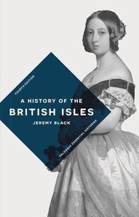 A History of the British Isles; Jeremy Black; 2016