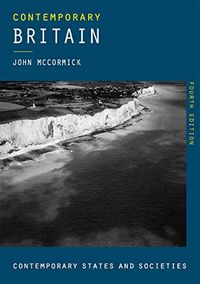 Contemporary Britain; John McCormick; 2018