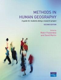 Methods in Human Geography; Robin Flowerdew, David M. Martin; 2015