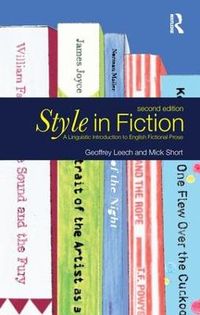 Style in Fiction; Michael H. Short, Geoffrey N. Leech; 2015