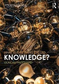 What is this thing called Knowledge?; Duncan Pritchard; 2018