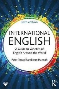 International English; Peter Trudgill, Jean Hannah; 2017