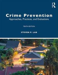 Crime Prevention; Steven Lab, Steven P. Lab; 2019