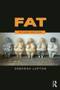 Fat; Deborah Lupton; 2018