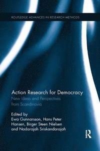Action Research for Democracy; Ewa Gunnarsson, Hans Peter Hansen; 2018