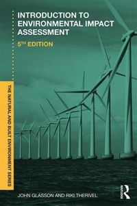 Introduction To Environmental Impact Assessment; John Glasson, Riki Therivel; 2019