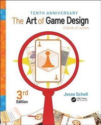 The Art of Game Design; Jesse Schell; 2019