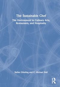 The Sustainable Chef; Stefan Gössling, C. Michael Hall; 2021