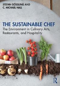 The Sustainable Chef; Stefan Gössling, C. Michael Hall; 2022