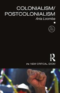 Colonialism/Postcolonialism; Ania Loomba; 2015