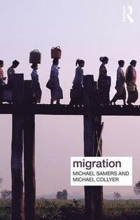 Migration; Michael Samers, Michael Collyer; 2017