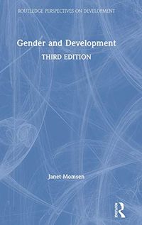 Gender and Development; Janet Momsen; 2019