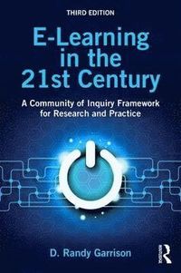E-Learning in the 21st Century; D. Randy Garrison; 2017