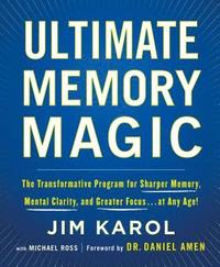 Ultimate Memory Magic; Jim Karol, Michael Ross; 2019