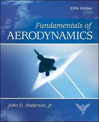 Fundamentals of Aerodynamics (in SI Units); John Anderson; 2011