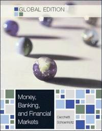 Money, Banking and Financial Markets - Global edition; Cecchetti; 2011