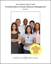 Fundamentals of Human Resource Management; Raymond Noe; 2016