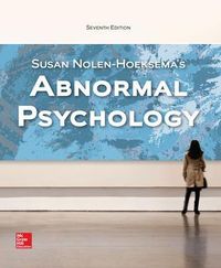 LooseLeaf for Abnormal Psychology; Susan Nolen-Hoeksema, Brett Marroquín; 2016