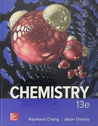 Chemistry; Raymond Chang; 2018