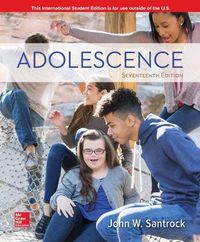 ISE Adolescence; John Santrock; 2018