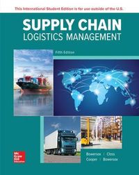 ISE Supply Chain Logistics Management; Donald Bowersox Do Not Use; 2019