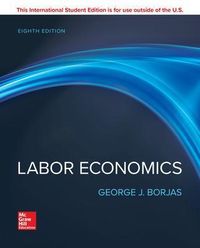 ISE Labor Economics; George Borjas; 2019
