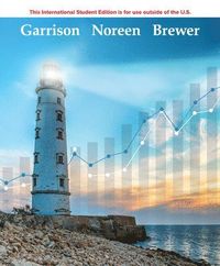 ISE Managerial Accounting; Ray Garrison; 2020