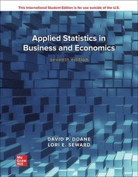 Applied Statistics in Business and Economics ISE; David Doane; 2021