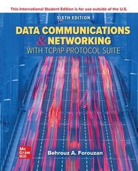 Data Communications and Networking with TCP/IP Protocol Suite; Behrouz A. Forouzan; 2021