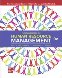 Fundamentals of Human Resource Management ISE
                E-bok; Raymond Noe, John Hollenbeck, Barry Gerhart, Patrick Wright; 2021