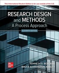 Research Design and Methods: A Process Approach ISE; Kenneth Bordens; 2021