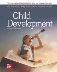 Child Development: An Introduction ISE; John Santrock; 2023