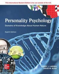 Personality Psychology: Domains of Knowledge About Human Nature ISE; Randy Larsen; 2023