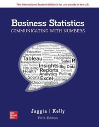 Business Statistics: Communicating with Numbers ISE; Sanjiv Jaggia; 2024