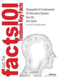 Fundamentals of Information Systems Security; David Kim, Michael G. Solomon; 2013