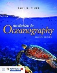 Invitation To Oceanography; Paul R. Pinet; 2014