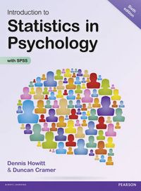 Introduction to Statistics in Psychology; Dennis Howitt; 2013