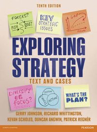 Exploring Strategy  Text & Cases; Gerry Johnson, Patrick Regnér; 2013