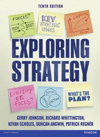 Exploring Strategy; Gerry Johnson, Patrick Regnér; 2013