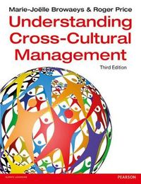 Understanding Cross-Cultural Management; Marie-Joelle Browaeys; 2015