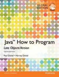 Java: How to Program (Late Objects), Global Edition; Harvey M Deitel; 2014